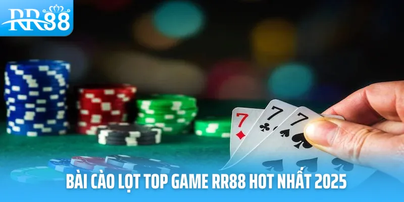 Bài cào lọt top game RR88 hot nhất 2025
